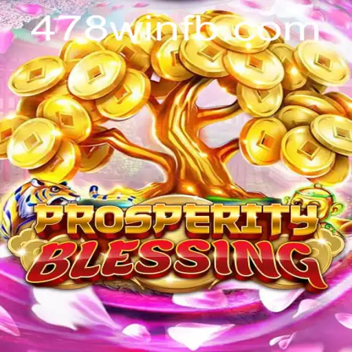 Descubra o Mundo Fascinante de ProsperityBlessing e Conquiste com 478win